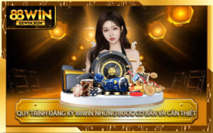 Quy-trình-đăng-ký-88Win-những-bước-cơ-bản-và-cần-thiết